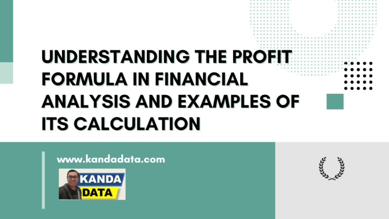 Understanding the Profit Formula in Financial Analysis and Examples of Its Calculation